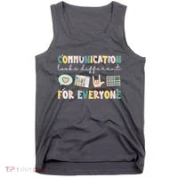 Communication Looks Different For Everyone Autism Awareness Tank Top thumb 0