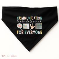 Communication Looks Different For Everyone Autism Awareness Gift USA-Made Doggie Bandana thumb 0