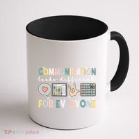 Communication Looks Different For Everyone Autism Awareness Gift Coffee Mug thumb 1