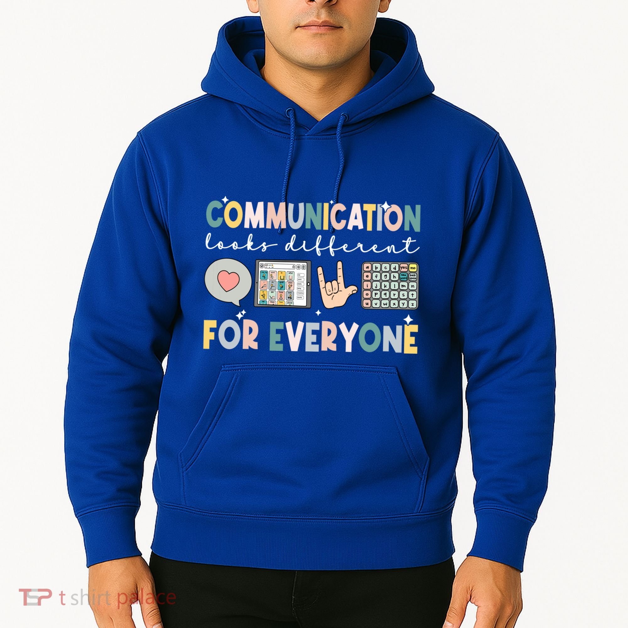 Communication Looks Different For Everyone Autism Awareness Gift Hoodie