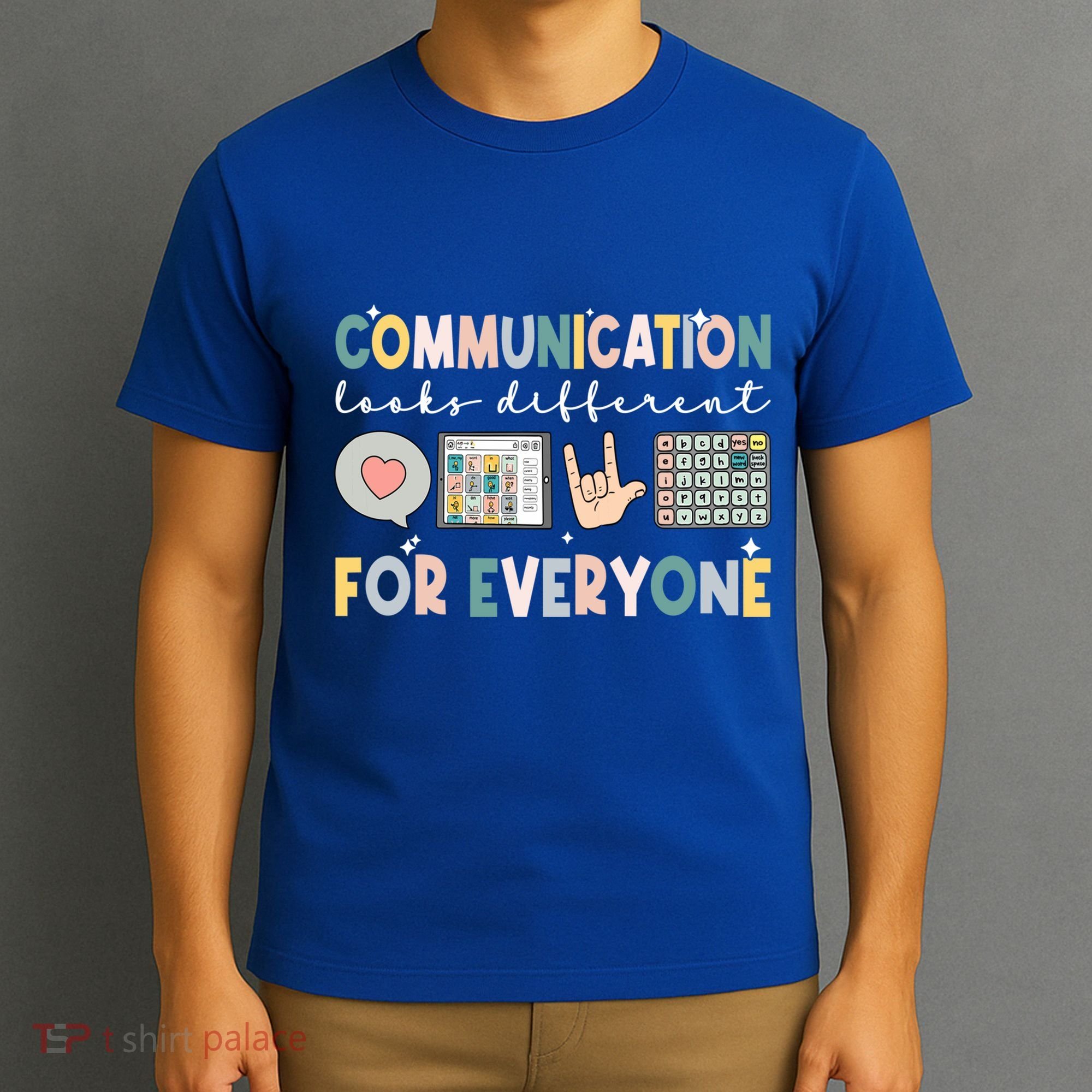 Communication Looks Different For Everyone Autism Awareness Gift T-Shirt