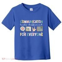 Communication Looks Different For Everyone Autism Awareness Gift Toddler T-Shirt thumb 0