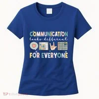 Communication Looks Different For Everyone Autism Awareness Gift Women's T-Shirt thumb 0