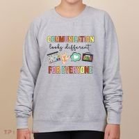 Communication Looks Different For Everyone Speech Therapy Women's Sweatshirt thumb 0