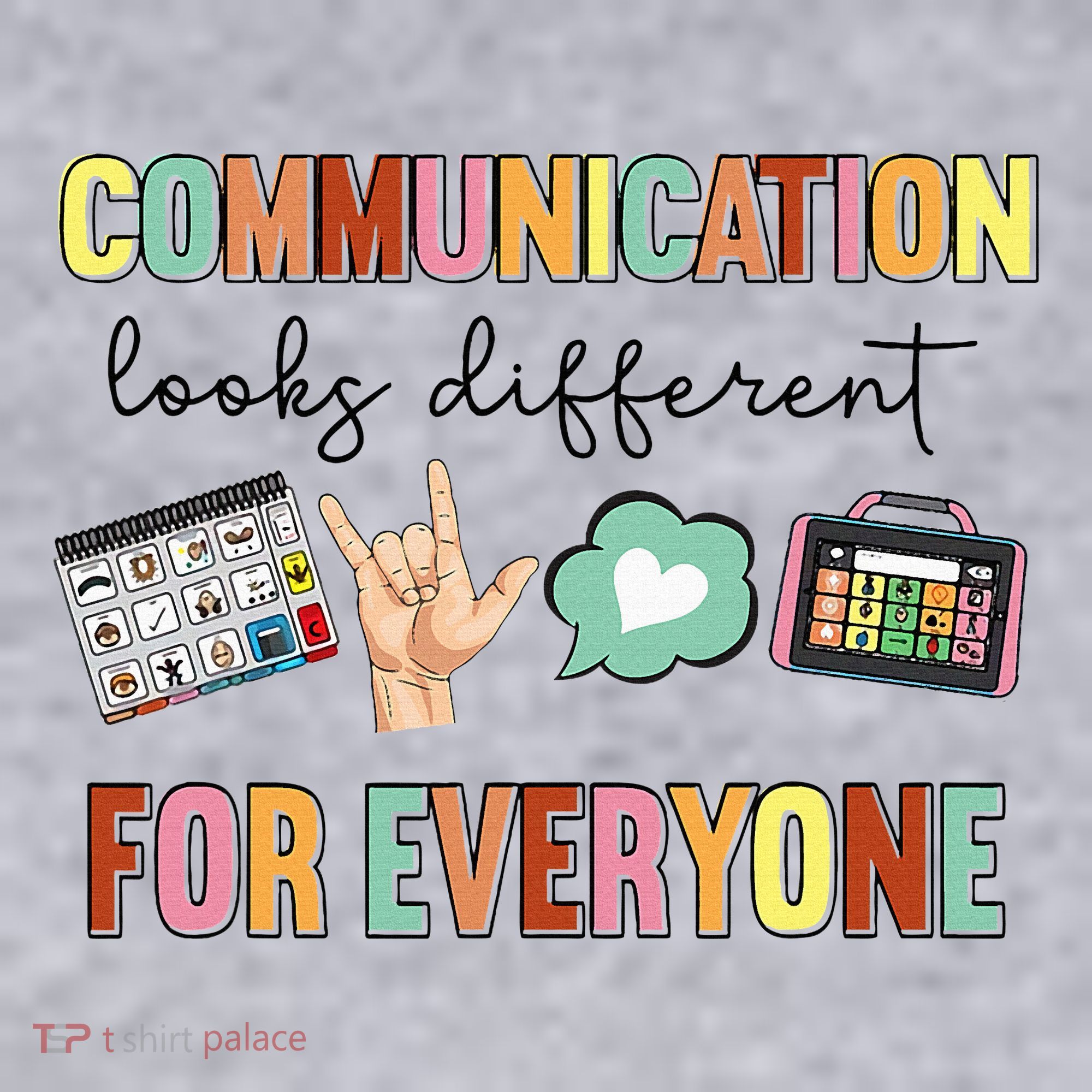 Communication Looks Different For Everyone Speech Therapy Women's Sweatshirt