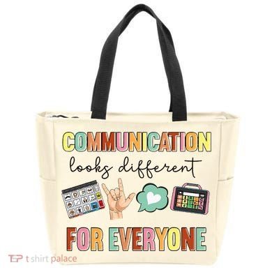 Communication Looks Different For Everyone Speech Therapy Tote Bag