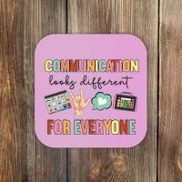 Communication Looks Different For Everyone Speech Therapy Coaster thumb 0