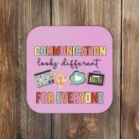 Communication Looks Different For Everyone Speech Therapy Coaster thumb 0