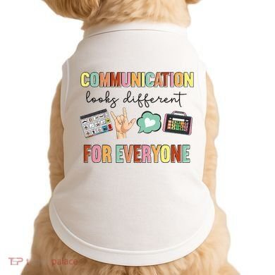 Communication Looks Different For Everyone Speech Therapy Doggie Tank