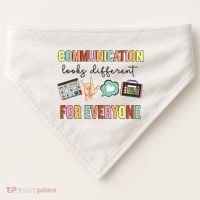 Communication Looks Different For Everyone Speech Therapy USA-Made Doggie Bandana thumb 0