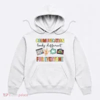 Communication Looks Different For Everyone Speech Therapy Hoodie thumb 0