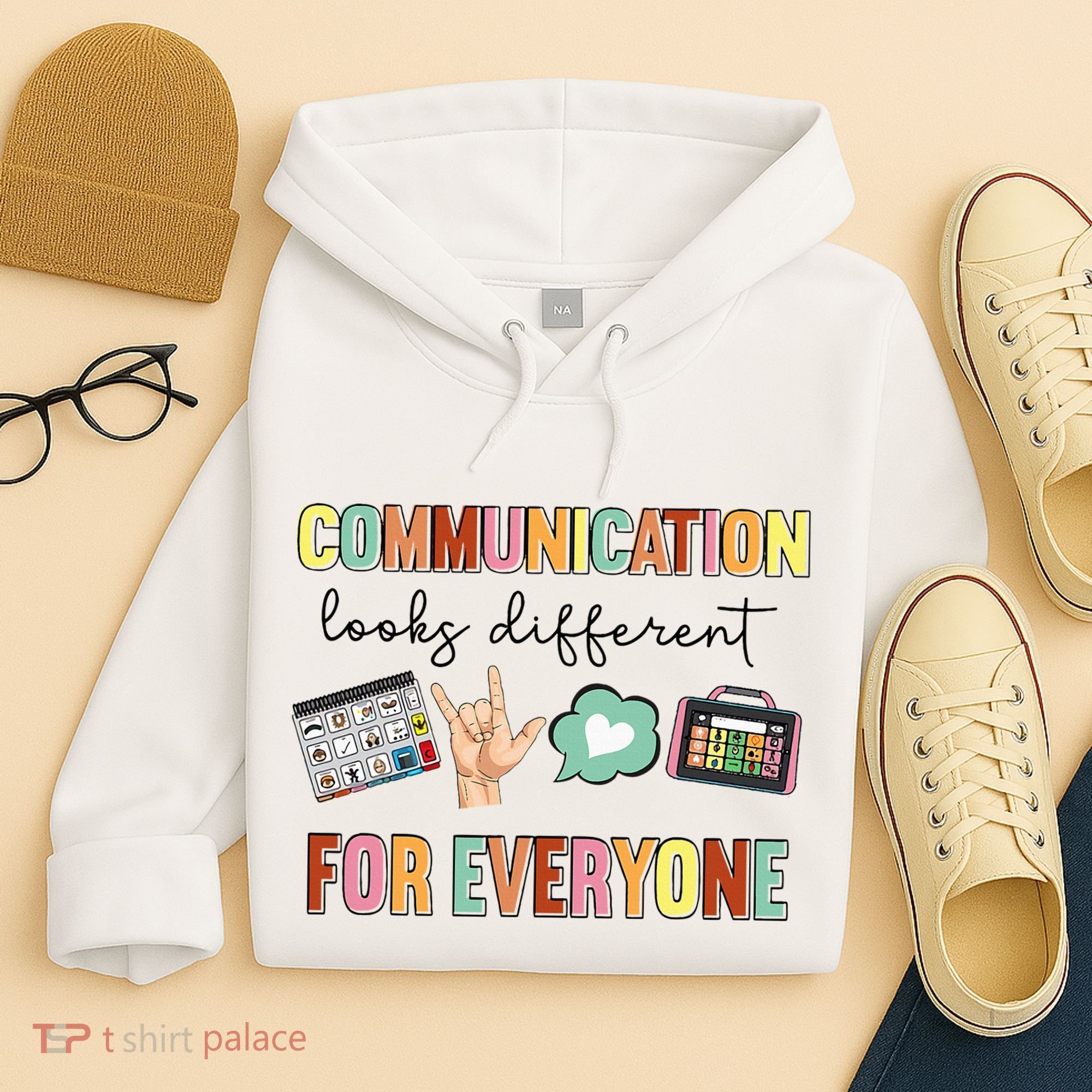 Communication Looks Different For Everyone Speech Therapy Hoodie