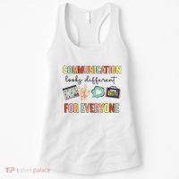 Communication Looks Different For Everyone Speech Therapy Women's Tank Top thumb 0