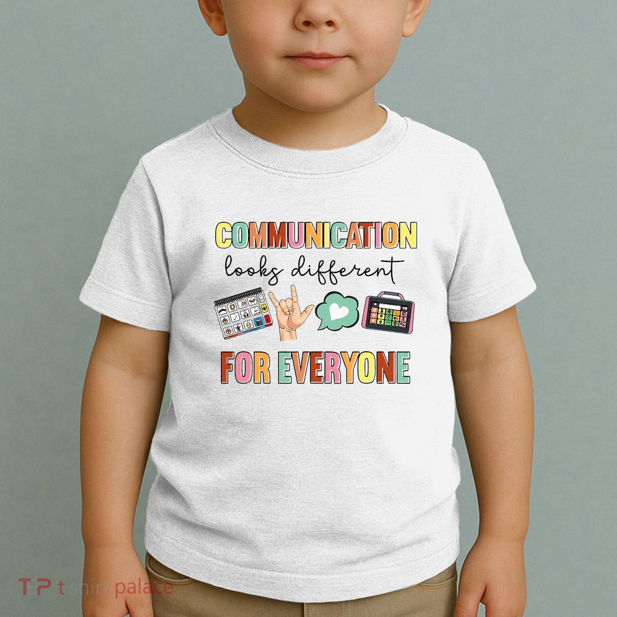 Communication Looks Different For Everyone Speech Therapy Toddler T-Shirt