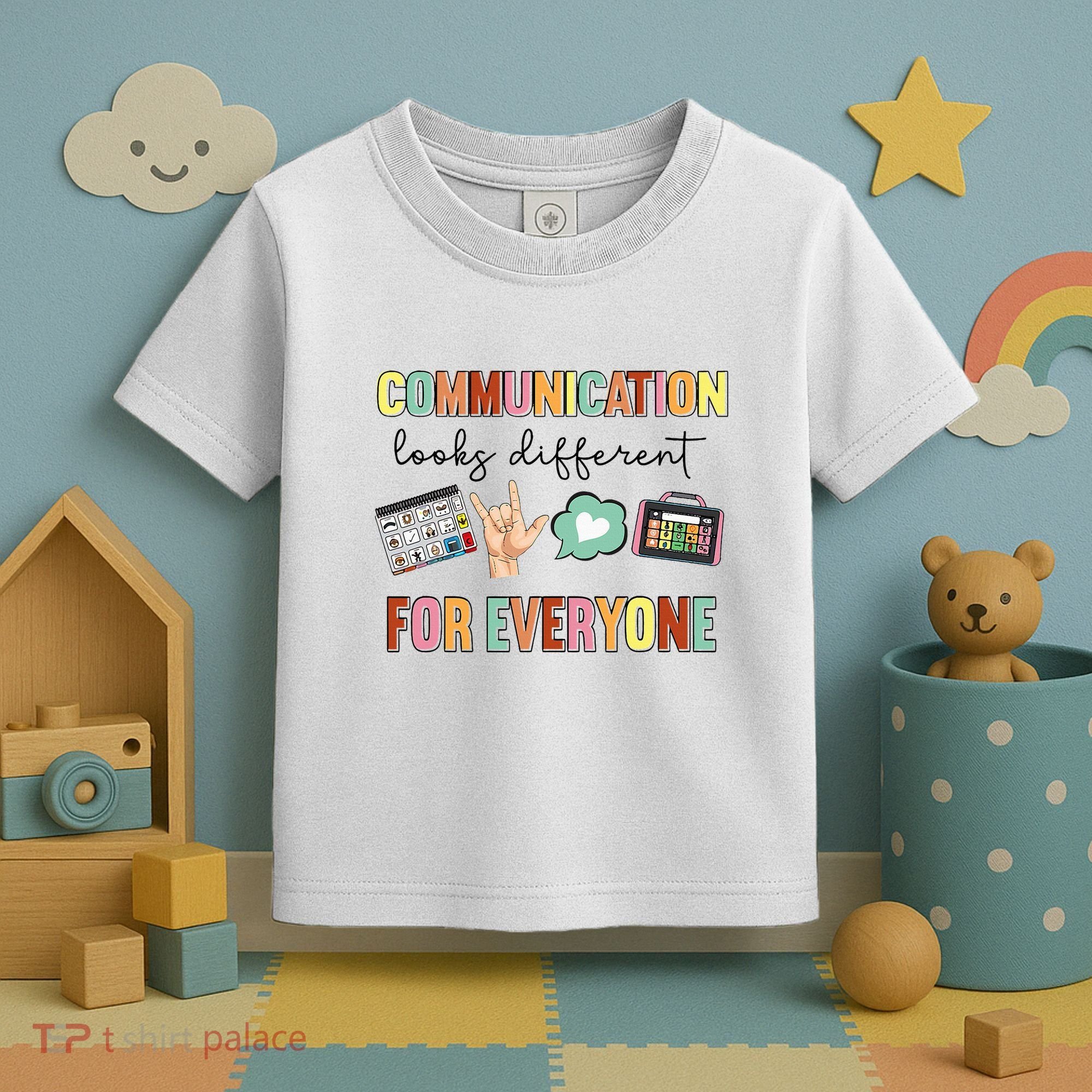 Communication Looks Different For Everyone Speech Therapy Toddler T-Shirt