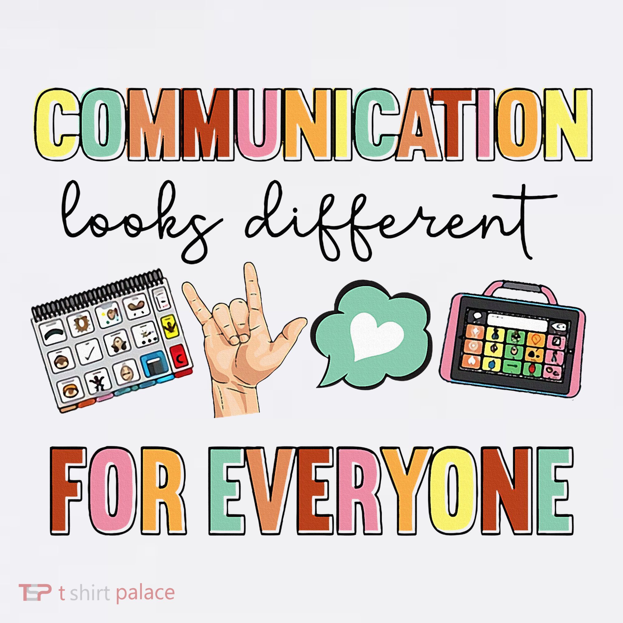 Communication Looks Different For Everyone Speech Therapy Kids Long Sleeve Shirt
