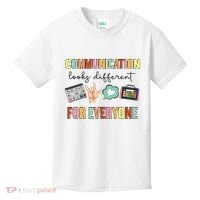 Communication Looks Different For Everyone Speech Therapy Kids T-Shirt thumb 0