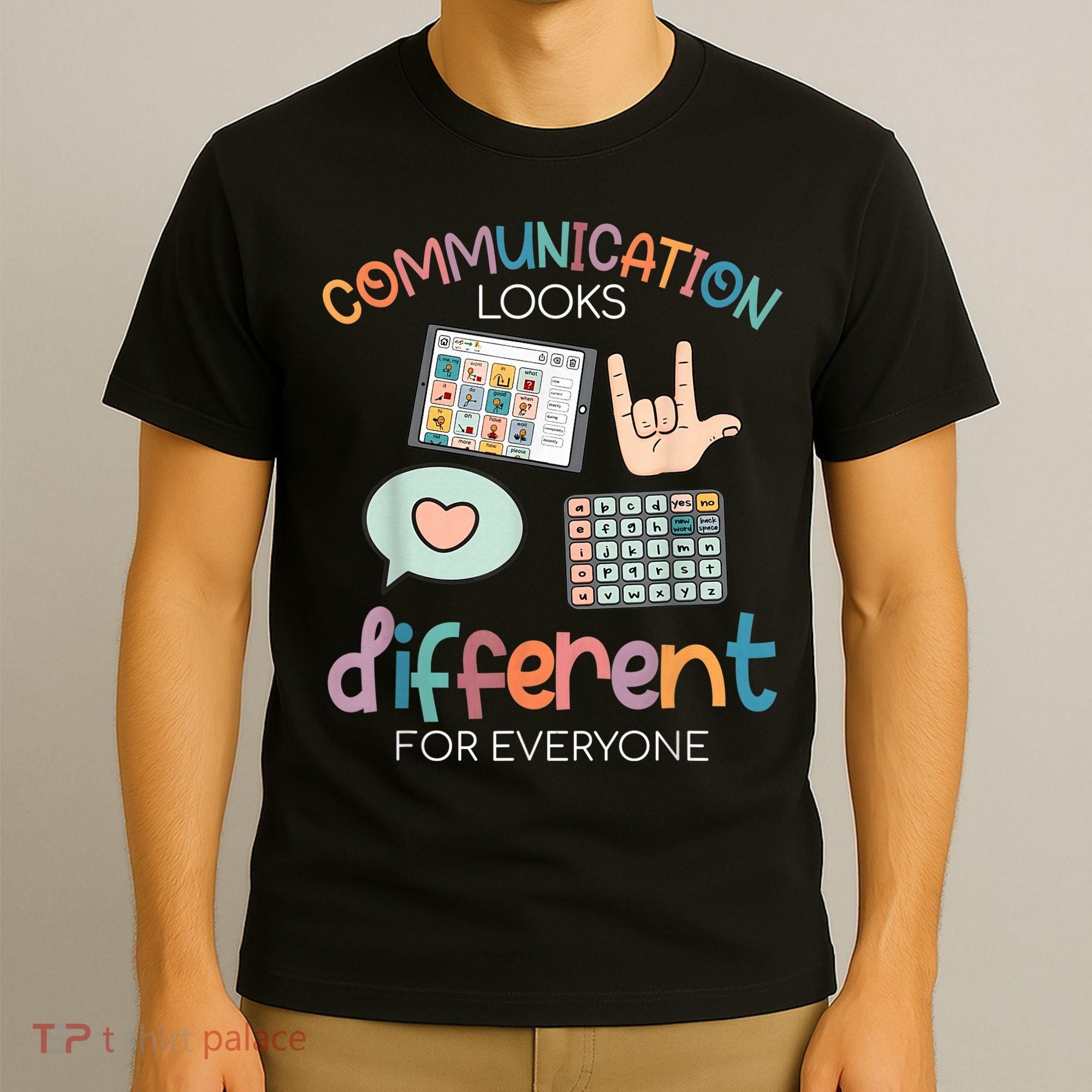 Communication Looks Different For Everyone Autism Awareness T-Shirt