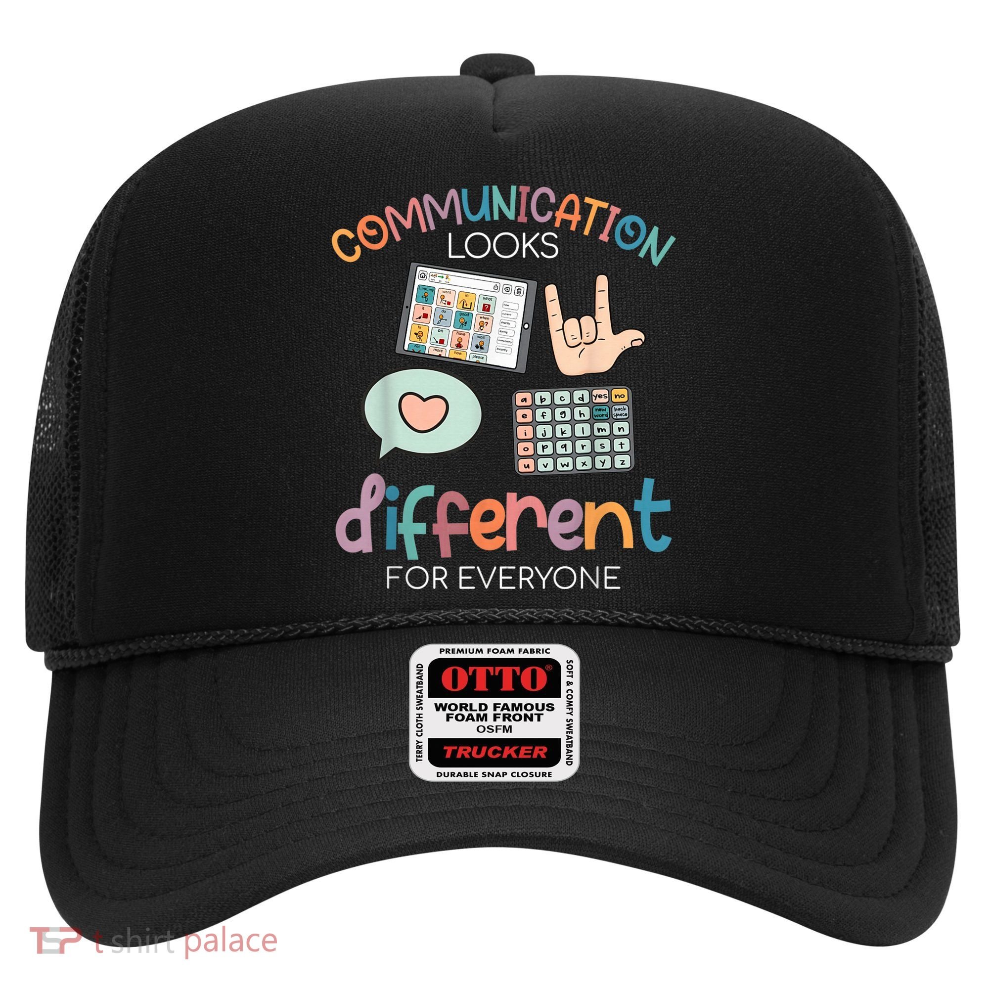 Communication Looks Different For Everyone Autism Awareness Hat