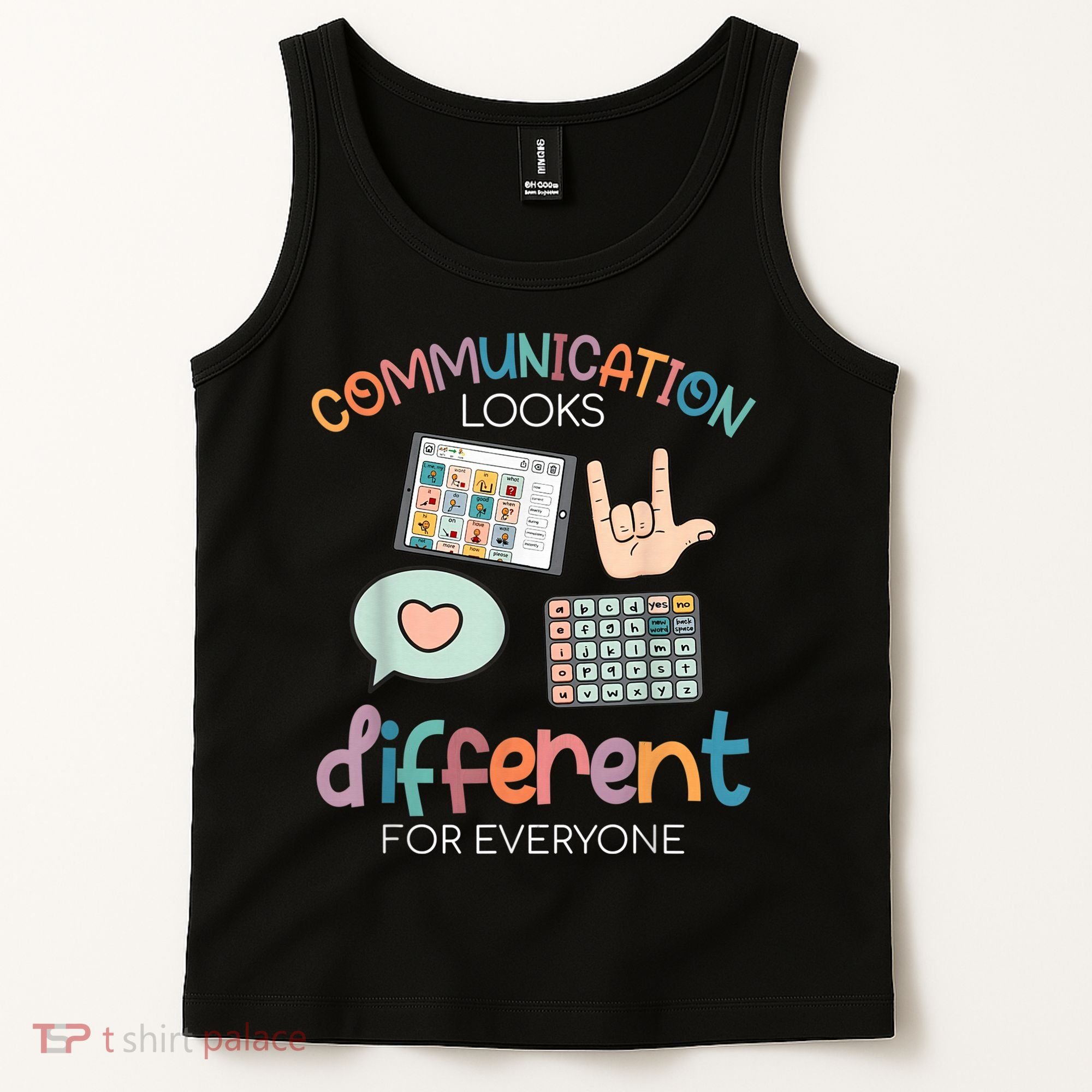 Communication Looks Different For Everyone Autism Awareness Tank Top