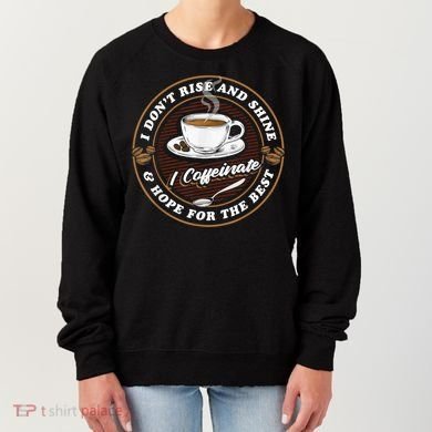 Coffee Lover Drinker Caffeine Morning Espresso Coffee Women's Sweatshirt