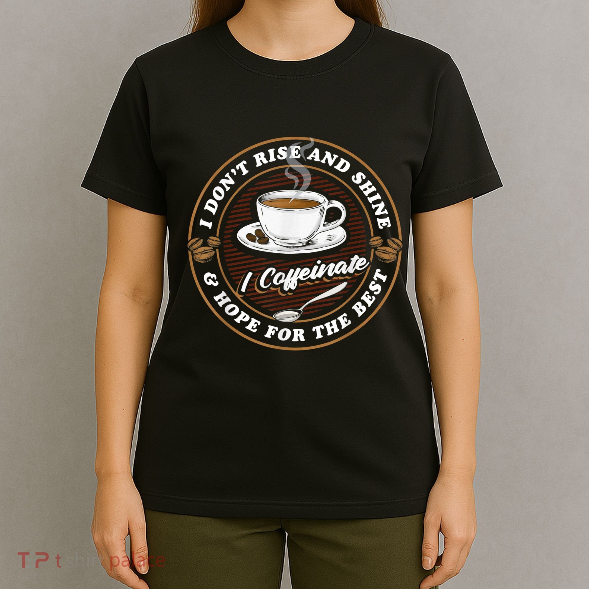 Coffee Lover Drinker Caffeine Morning Espresso Coffee T-Shirt