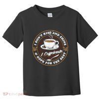 Coffee Lover Drinker Caffeine Morning Espresso Coffee Toddler T-Shirt thumb 0
