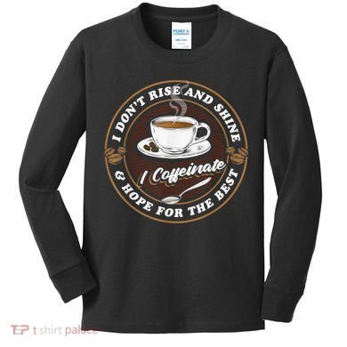 Coffee Lover Drinker Caffeine Morning Espresso Coffee Kids Long Sleeve Shirt