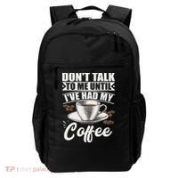 Coffee Lovers Don't Talk To Me Until I've Had My Coffee Backpack thumb 0