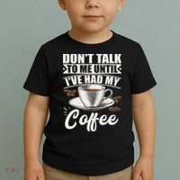 Coffee Lovers Don't Talk To Me Until I've Had My Coffee Toddler T-Shirt thumb 2