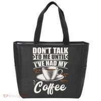 Coffee Lovers Don't Talk To Me Until I've Had My Coffee Tote Bag thumb 0