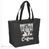 Coffee Lovers Don't Talk To Me Until I've Had My Coffee Tote Bag thumb 2