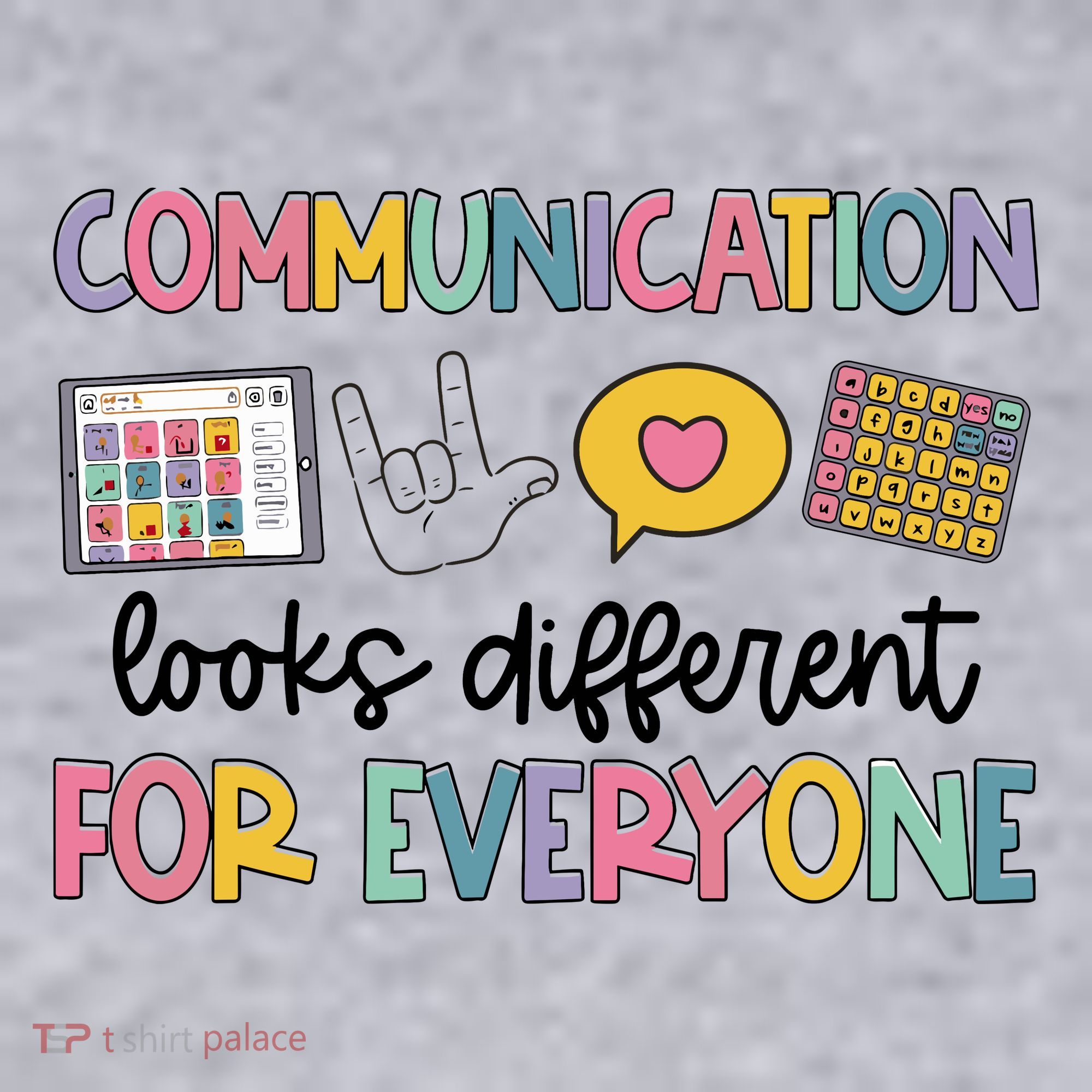 Communication Looks Different For Everyone Speech Therapy Women's Sweatshirt