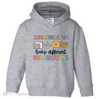 Communication Looks Different For Everyone Speech Therapy Toddler Hoodie thumb 0