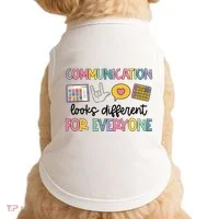 Communication Looks Different For Everyone Speech Therapy Doggie Tank thumb 0