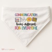 Communication Looks Different For Everyone Speech Therapy USA-Made Doggie Bandana thumb 0