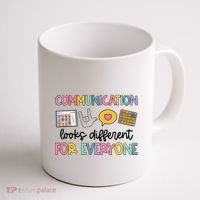 Communication Looks Different For Everyone Speech Therapy Coffee Mug thumb 1