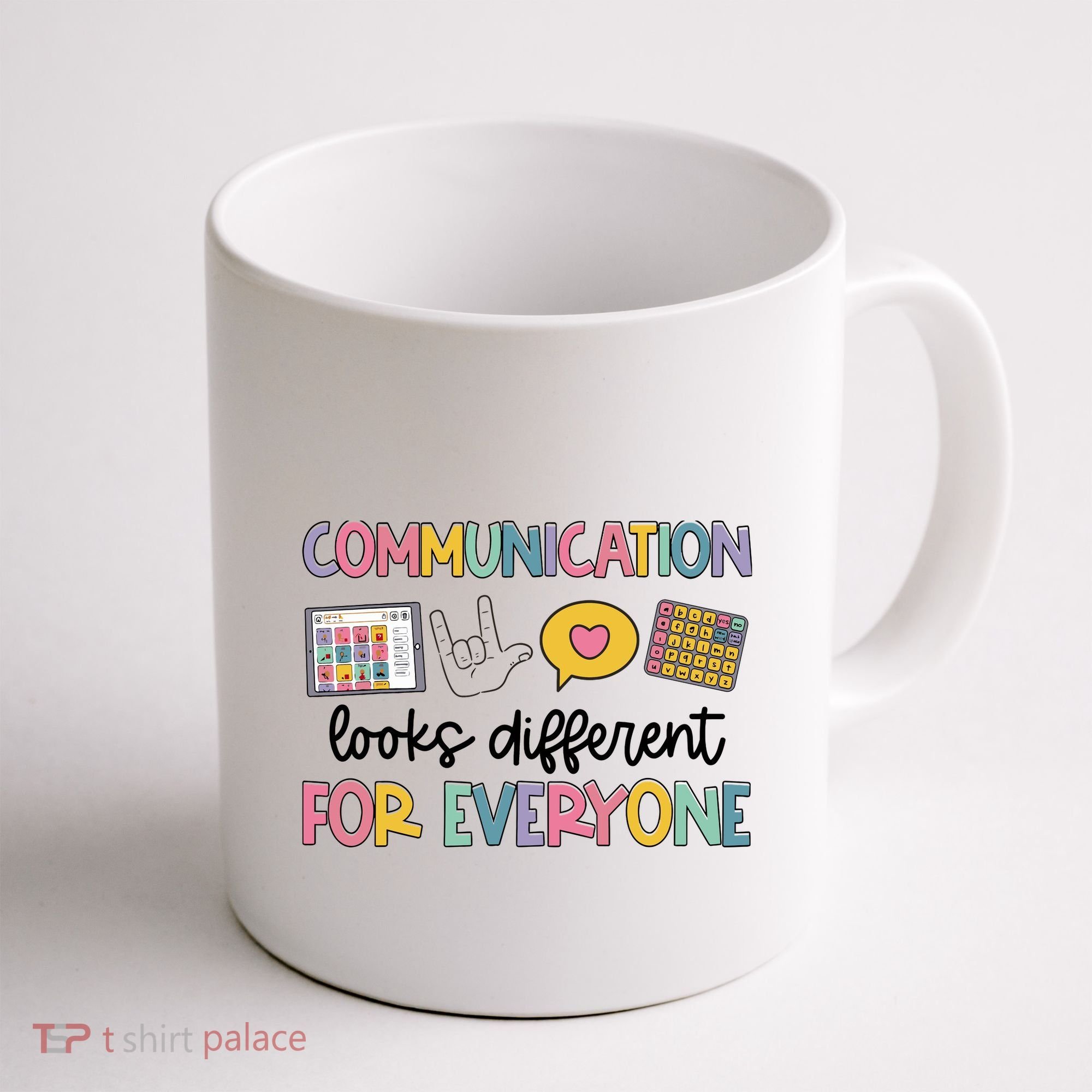 Communication Looks Different For Everyone Speech Therapy Coffee Mug