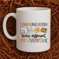 Communication Looks Different For Everyone Speech Therapy Coffee Mug thumb 2