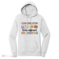 Communication Looks Different For Everyone Speech Therapy Women's Hoodie thumb 0