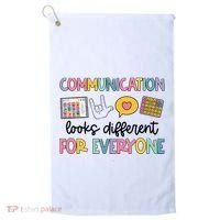 Communication Looks Different For Everyone Speech Therapy Golf Towel thumb 0