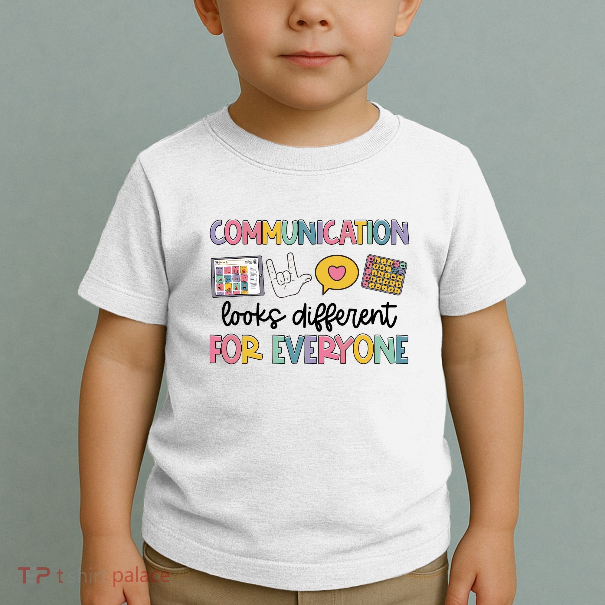 Communication Looks Different For Everyone Speech Therapy Toddler T-Shirt
