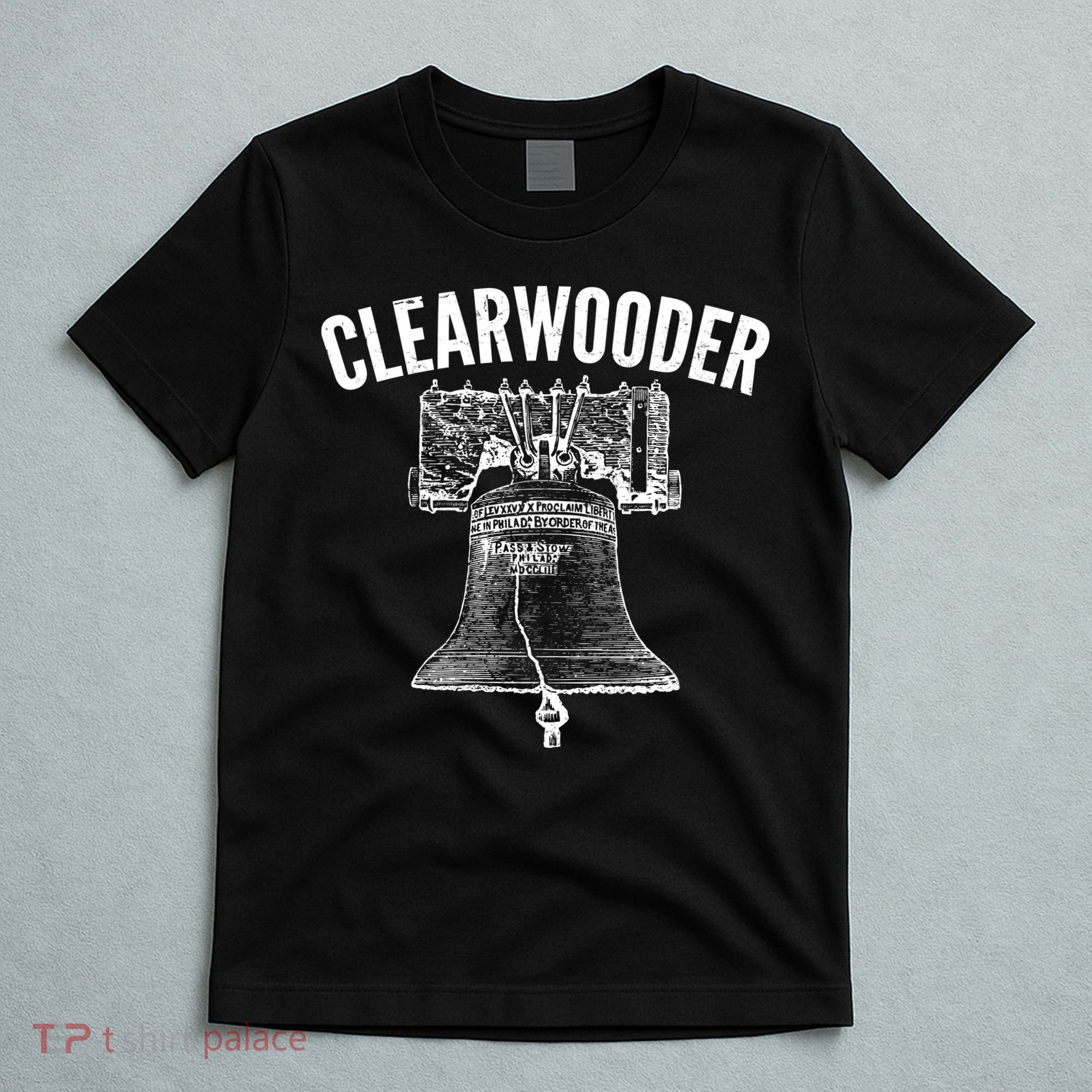 Clearwooder Liberty Bell T-Shirt