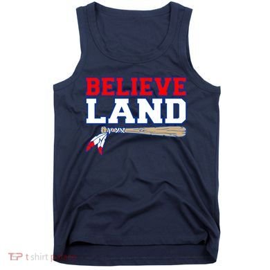 Cleveland Believe Land Baseball Bat Tank Top