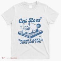 Cat Loaf Freshly Baked Just For You T-Shirt thumb 0
