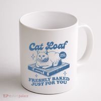 Cat Loaf Freshly Baked Just For You Coffee Mug thumb 1