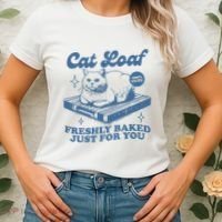 Cat Loaf Freshly Baked Just For You Women's T-Shirt thumb 2