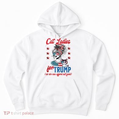 Cat Lady For Trump Funny Political Hoodie