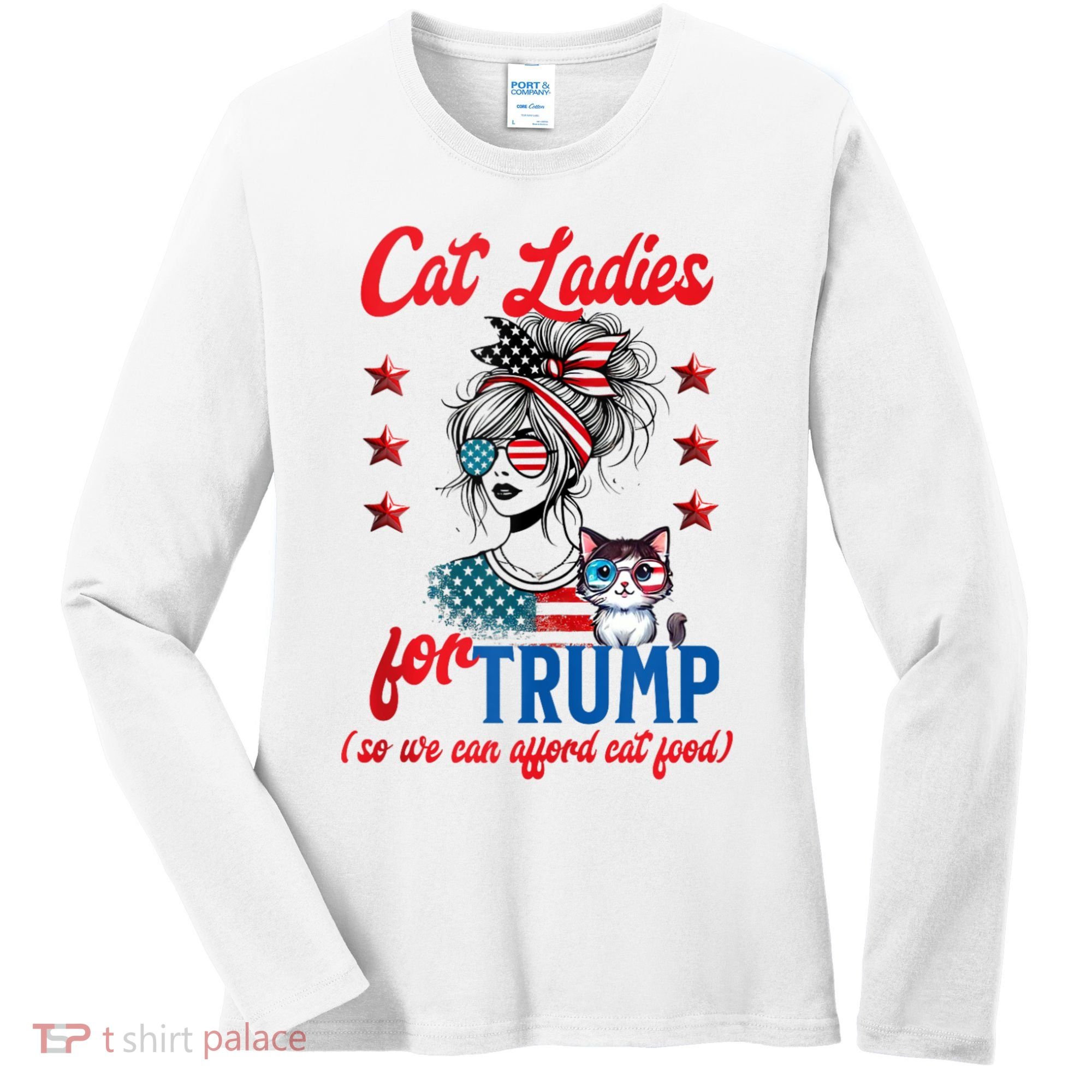 Cat Lady For Trump Funny Political Women's Long Sleeve Shirt
