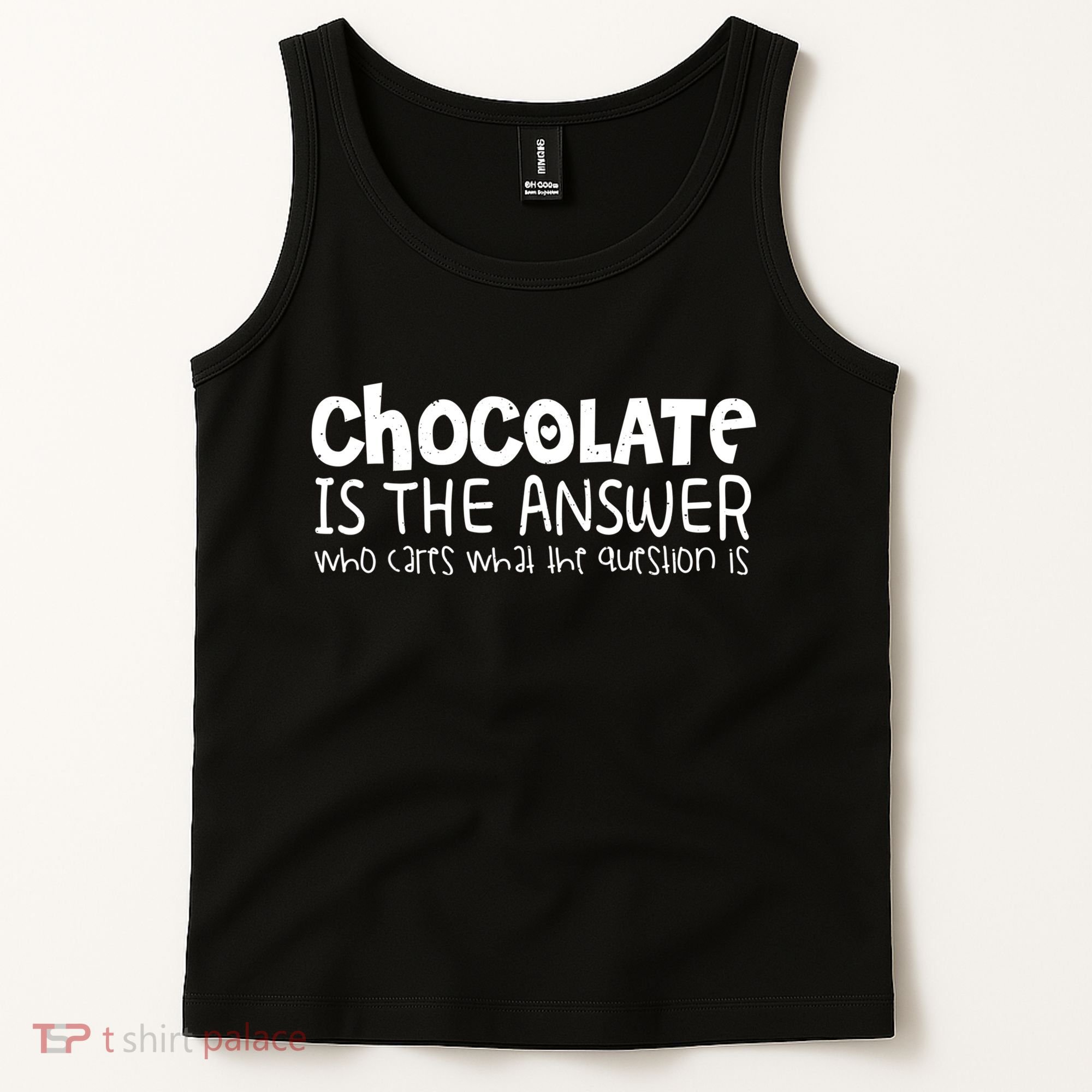 Chocolate Lover Funny Chocolate Is The Answer Gift Tank Top